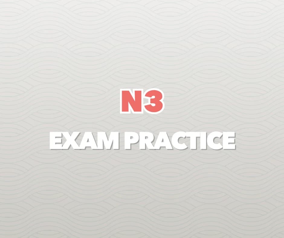 N3 Exam Practice Course